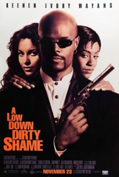 poster A Low Down Dirty Shame&nbsp;&nbsp;(1994)