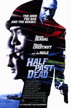 poster Half Past Dead&nbsp;&nbsp;(2002)