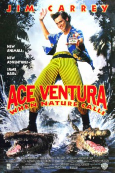 poster Ace Ventura: When Nature Calls&nbsp;&nbsp;(1995)