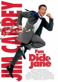 poster Fun with Dick and Jane&nbsp;&nbsp;(2005)