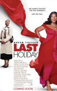 poster Last Holiday&nbsp;&nbsp;(2006)