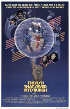 poster The Fish That Saved Pittsburgh&nbsp;&nbsp;(1979)