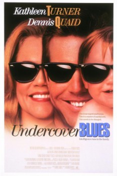 poster Undercover Blues&nbsp;&nbsp;(1993)