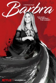 poster Barbra: The Music... The Mem'ries... The Magic!&nbsp;&nbsp;(2017)