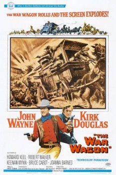 poster The War Wagon&nbsp;&nbsp;(1967)