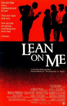 poster Lean on Me&nbsp;&nbsp;(1989)