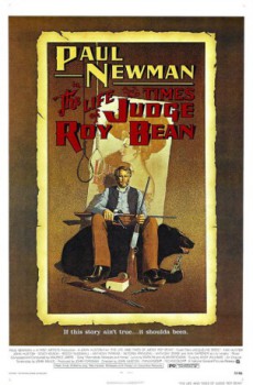poster The Life and Times of Judge Roy Bean&nbsp;&nbsp;(1972)