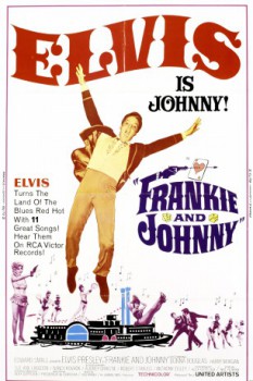 poster Frankie and Johnny&nbsp;&nbsp;(1966)