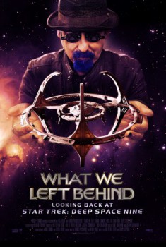 poster What We Left Behind: Star Trek DS9&nbsp;&nbsp;(2018)